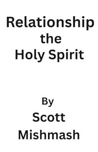 Relationship the Holy Spirit