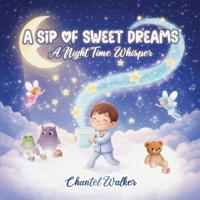 Bokomslag for "A Sip of Sweet Dreams"