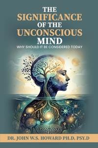 Bokomslag för "The Significance of the Unconscious Mind"