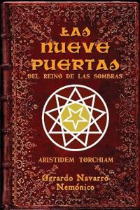 Las nueve puertas del reino de las sombras, de Aristides Torchiam