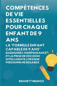 Compétences de vie essentielles pour Chaque enfant de 9 ans