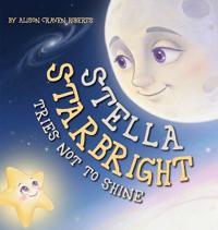 Stella Starbright Tries Not to Shine