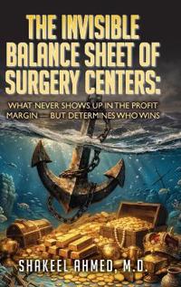 The Invisible Balance Sheet of Surgery Centers