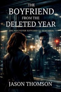 The Boyfriend From the Deleted Year