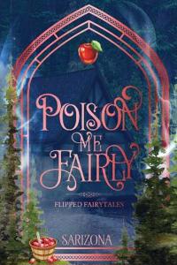Poison Me Fairly
