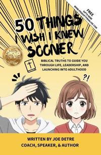50 THINGS I WISH I KNEW SOONER