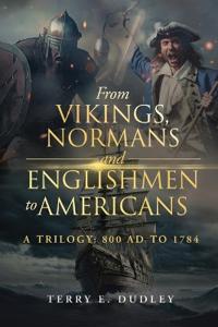 Bokomslag för "From Vikings, Normans and Englishmen to Americans"