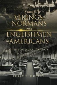 From Vikings, Normans and Englishmen to Americans