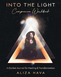 Into the Light Companion Workbook