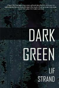 Bokomslag för "Dark Green (Mangas County Mysteries)"