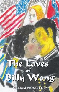 THE LOVES OF BILLY WONG