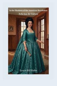 In the Shadows of the American Revolution