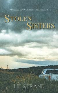 Stolen Sisters (Mangas County Mysteries)