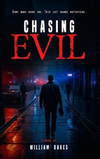 Chasing Evil