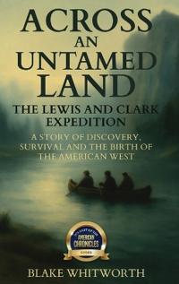 Across an Untamed Land
