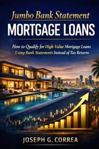 Jumbo Bank Statement Mortgage Loans