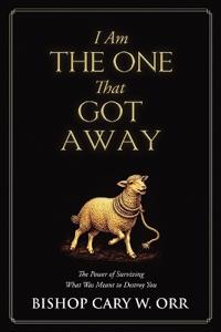 I Am The One That Got Away
