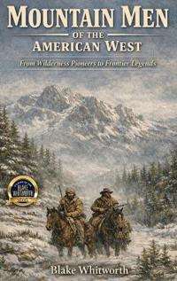 Mountain Men of the American West