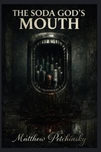 The Soda God's Mouth