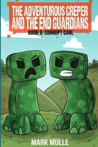 The Adventurous Creepers and the End Guardians