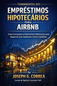 Fundamentos dos Empréstimos Hipotecários para Airbnb