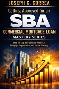 Getting Approved for an SBA Commercial Mortgage Loan