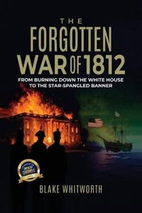 Bokomslag for "The Forgotten War of 1812"
