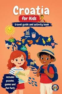 Croatia for Kids - Travel Guide and Activity Book