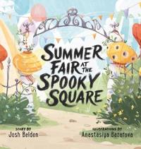 Summer Fair at the Spooky Square