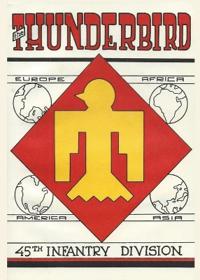 Thunderbird The 45th Infantry Division In World War Two & Korea Unit History