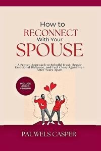 How to Reconnect With Your Spouse