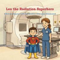 Bokomslag för "Leo The Radiation Superhero"