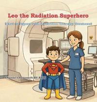 Leo The Radiation Superhero