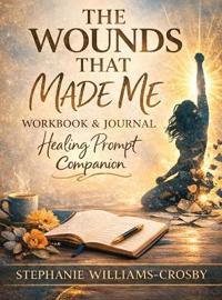 Bokomslag for "THE WOUNDS THAT MADE ME"