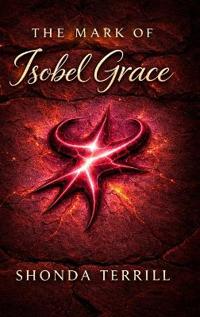 Bokomslag för "The Mark of Isobel Grace"
