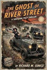 The Ghost of River Street