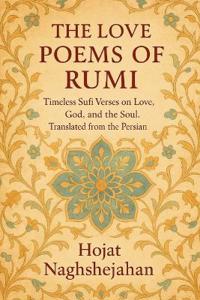 The Love Poems of Rumi