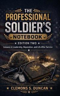 The Professional Soldier's Notebook