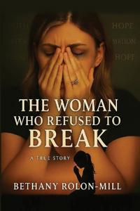 The Woman Who Refused To Break