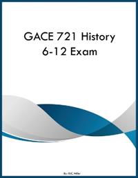 GACE 721 History 6-12 Exam