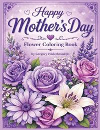 Happy Mother's day flower coloring book