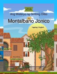 Ang Misteryo ng Gintong Olibo sa Montalbano Jonico (Tagalog/English Bilingual) The Mystery of the Golden Olive