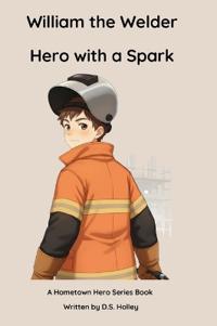 William the Welder