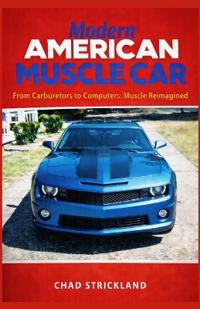 Modern American Muscle Car