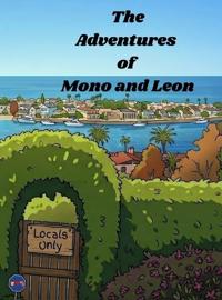 The Adventures of Mono and Leon