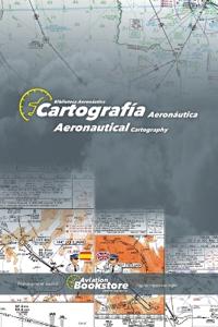 Cartografía Aeronáutica / Aeronautical Cartography