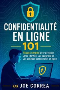Confidentialité en ligne 101