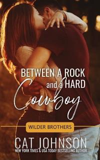 Between a Rock & a Hard Cowboy