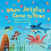 Bokomslag för "When Jellyfish Come to Town"