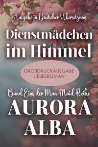 Dienstmädchen im Himmel